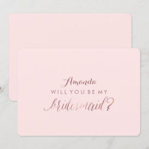 PixDezines Faux Rose Gold Will You ..My Bridesmaid Invitation