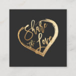Pixdezines Glam Share The Love Faux Gold Square Business Card at Zazzle