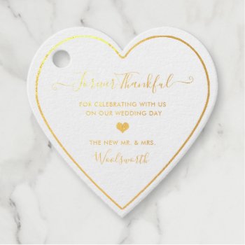 Pixdezines Gold Heart Forever Thankful Foil Favor Tags by custom_stationery at Zazzle