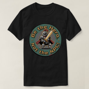 Pixel Hero Standing Tall – Gaming Motivation Badge T-Shirt