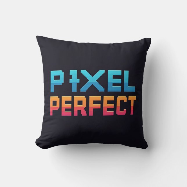 Pixel Perfect  Throw Pillow (Front)