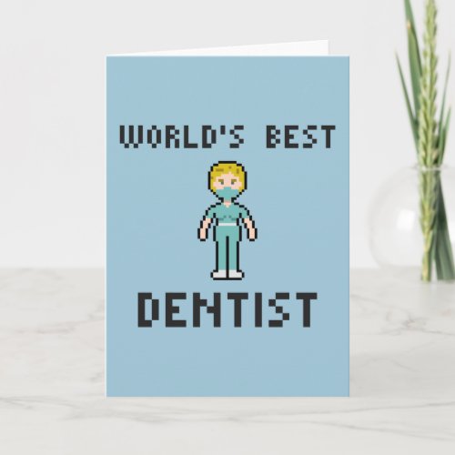 Pixel Worlds Best Dentist Greeting Card