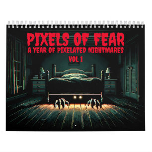 Pixels of Fear Vol 1 Calendar