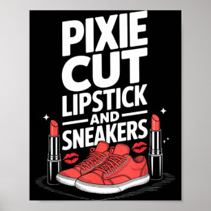 Pixie cut lipstick and sneakers short hair style poster