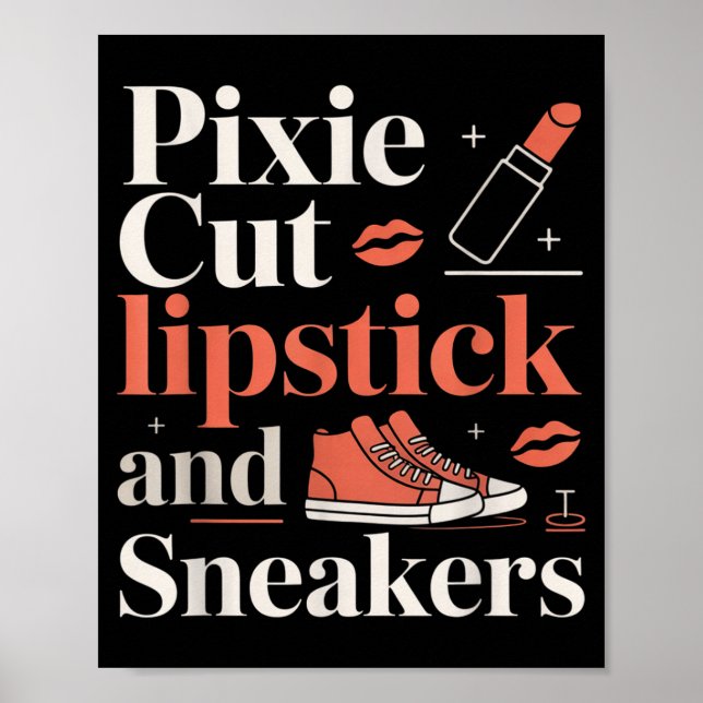 Pixie cut lipstick and sneakers short hair style  poster