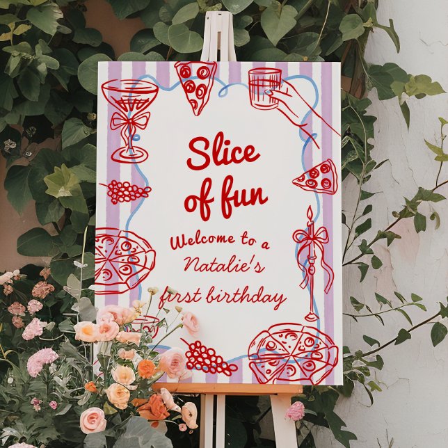 Pizza 1st Hand Drawn Written Slice Of Fun Birthday Foam Board (Creator Uploaded)