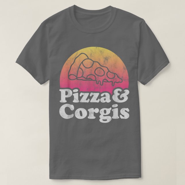 Pizza and Corgis or Corgi T-Shirt (Design Front)