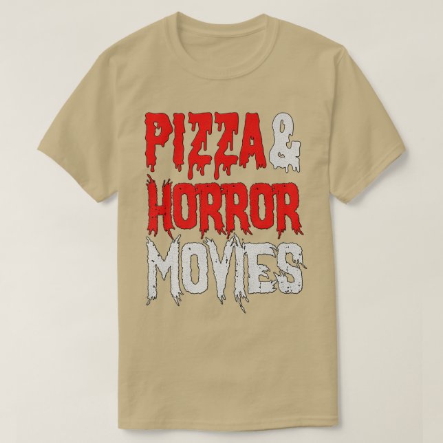 Pizza And Horror Moviespizza Horror Lover 13892935 T-Shirt (Design Front)