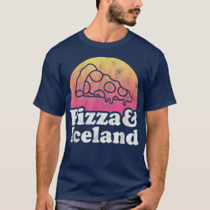 Pizza and Iceland T-Shirt
