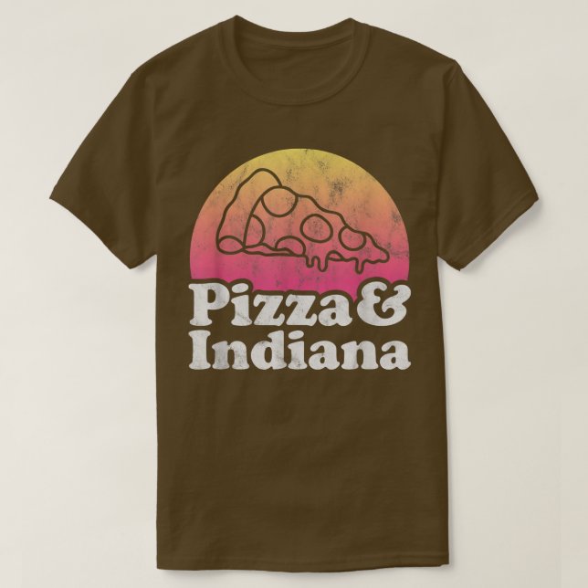 Pizza and Indiana  T-Shirt (Design Front)