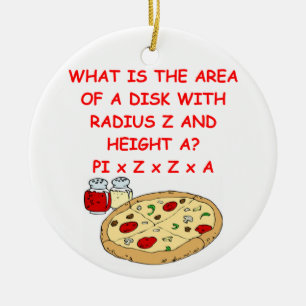 PIZZA and math Ceramic Ornament