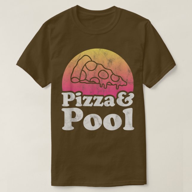 Pizza and Pool  T-Shirt (Design Front)