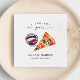 Pizza and Wine A Perfect Pair Rehearsal Dinner Napkins