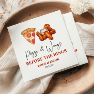 Pizza and Wings Before The Rings Rehearsal Dinner Napkins