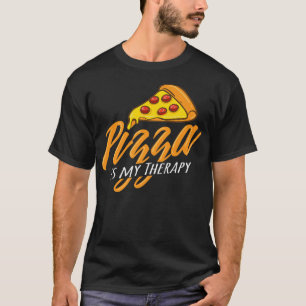 Pizza As Therapy Ironic Pizza Making Chef 14282972 T-Shirt