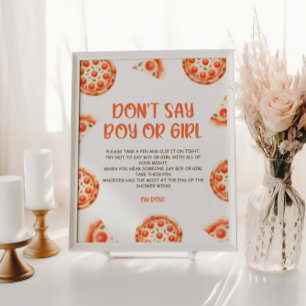Pizza Baby Shower Don't Say Boy Or Girl Sign