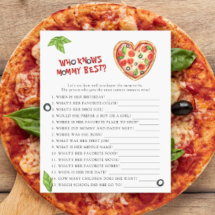 Pizza baby shower - Who knows mommy best