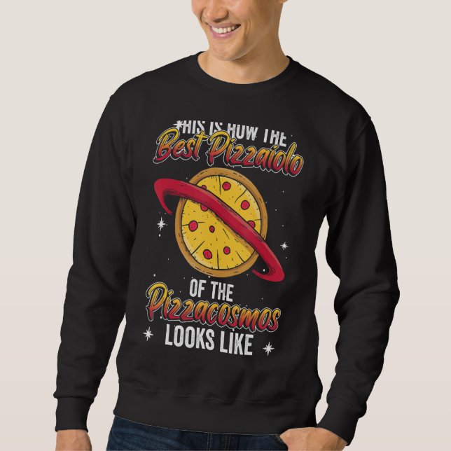 Pizza Baker And Pizza Maker Sweatshirt (Front)