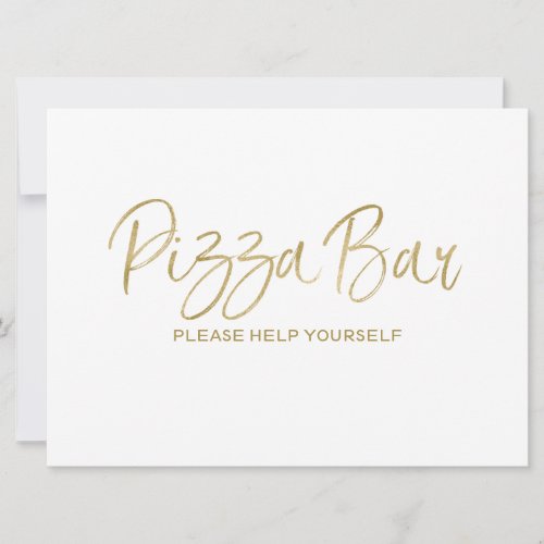 Pizza  Bar Wedding Sign  Stylish Golden Invitation