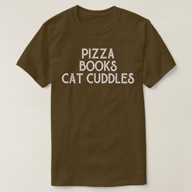 Pizza Books Cat Cuddles Funny Foodie Book & Pet Lo T-Shirt (Design Front)