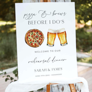 Pizza & Brews Before I Do's Rehearsal Dinner Sign