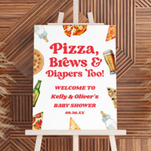 Pizza Brews & Diapers Too Baby Shower Welcome Sign