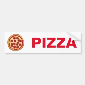 Pizza Bumper Sticker by jetglo at Zazzle