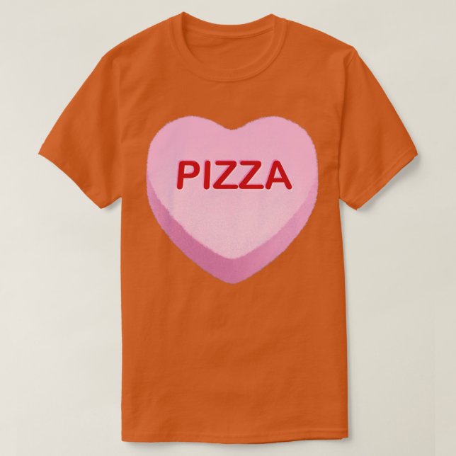 Pizza Candy Heart T-Shirt (Design Front)