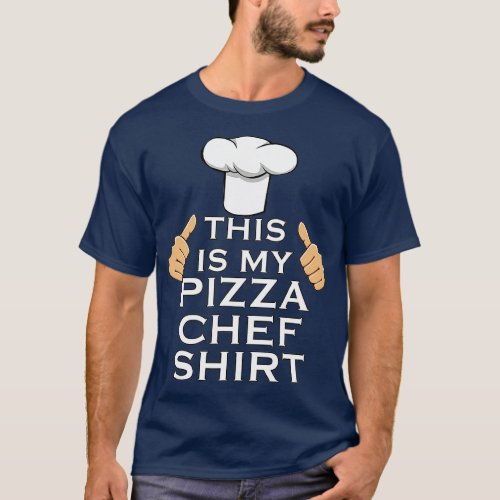 Pizza Chef Funny Pizza Maker Italian Food TShirt