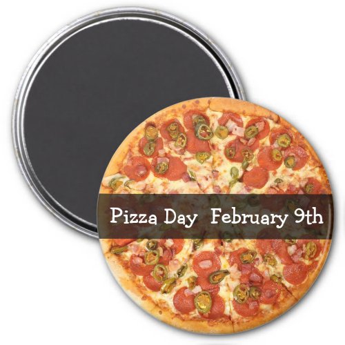 Pizza Day February Food Holiday Button Magnet