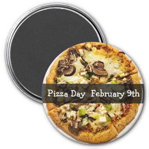 Pizza Day February Food Holiday Button Magnet