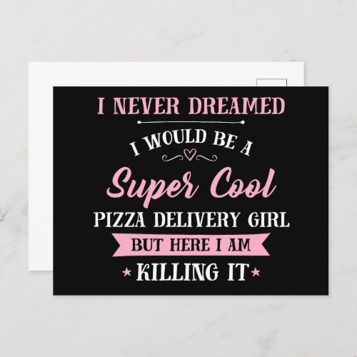 Pizza Delivery Girl Killing It Postcard