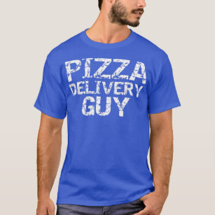 Pizza Delivery Guy  for Men Funny Costume Gift  T-Shirt