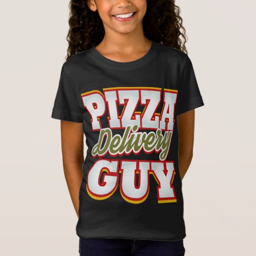 Pizza Delivery Guy Funny Party Hero Pizza Man T_Shirt