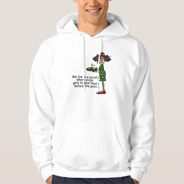 Pizza Delivery Humor Hoodie (Front)