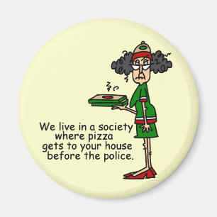 Pizza Delivery Humor Magnet