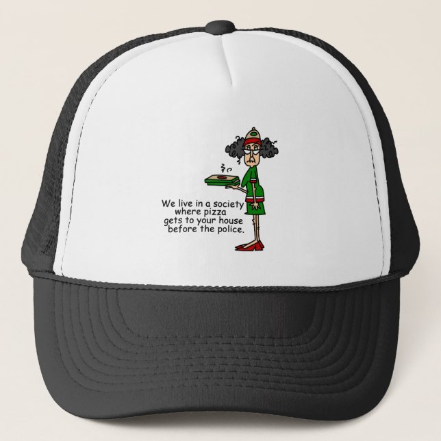 Pizza Delivery Humor Trucker Hat (Front)