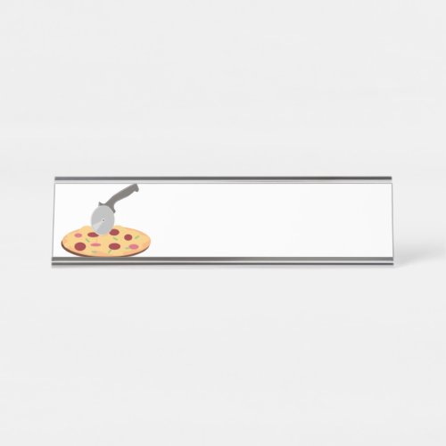 Pizza Desk Name Plate