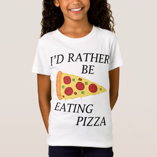 Pizza Fan Rather Eating Pizza Funny Quote  T_Shirt