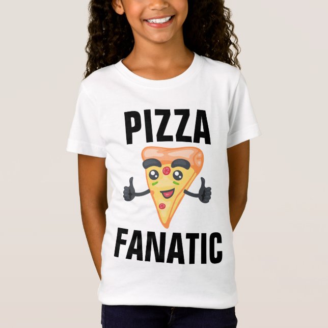 PIZZA FANATIC FUNNY GIRLS T-SHIRTS (Front)