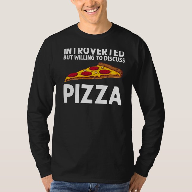 Pizza For Men Women Italian Food Pizza  Pepperoni T-Shirt (Front)