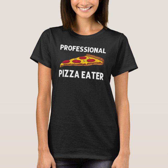 Pizza For Men Women Italian Food Pizza   Pepperoni T-Shirt (Front)