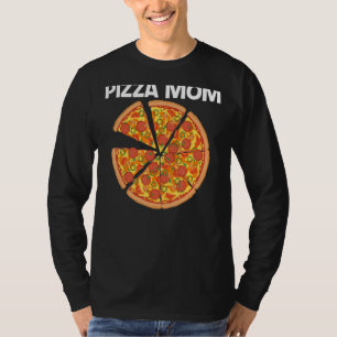 Pizza For Mom Mother Italian Pizza Slice Food T-Shirt