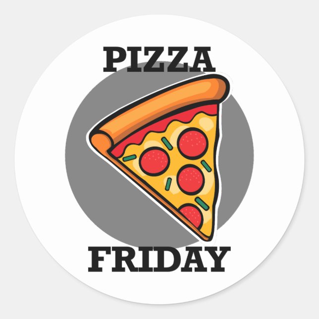 Pizza Friday Design - Classic Round Stickers (Front)