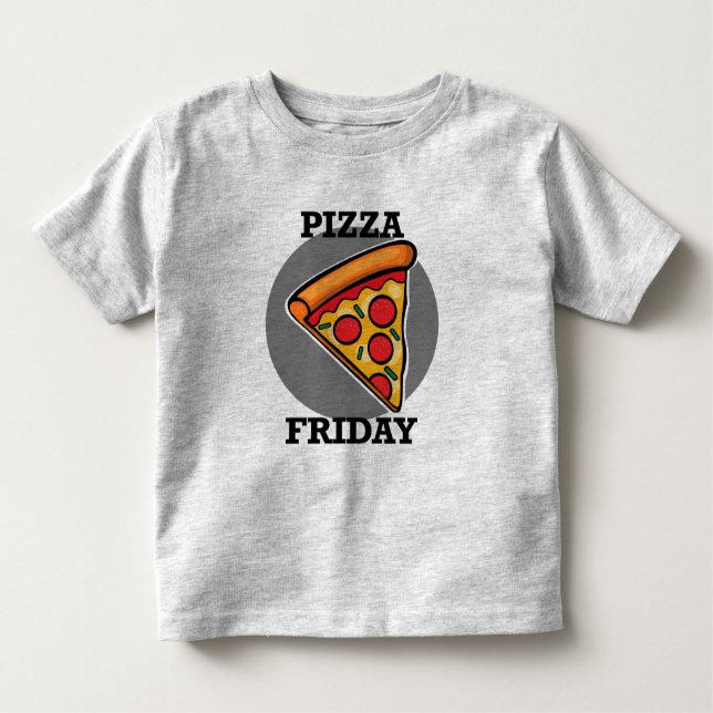 Pizza Friday Design - Toddler Fine Jersey T-Shirt (Front)