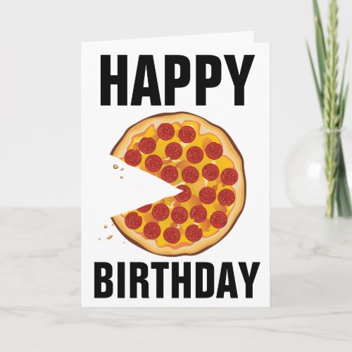 PIZZA FUNNY BIRTHDAY CARD