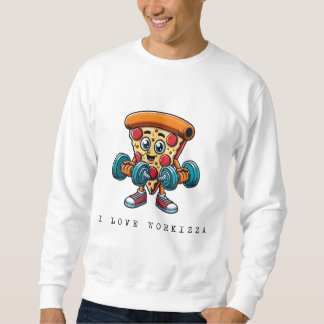 Pizza Gains - workout with taste! Sweatshirt