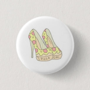 Pizza Girl Heels // Standard, 2¼ Inch Round Button