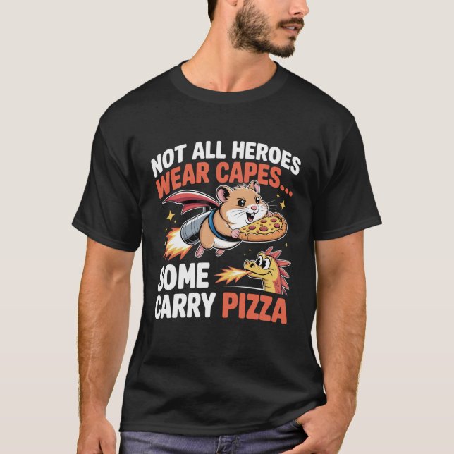 Pizza Hero Hamster Funny Space Delivery T-Shirt (Front)