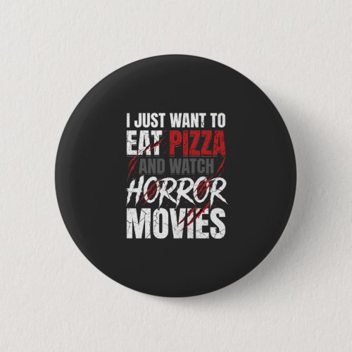 Pizza Horror Movies Halloween Design_1 Button